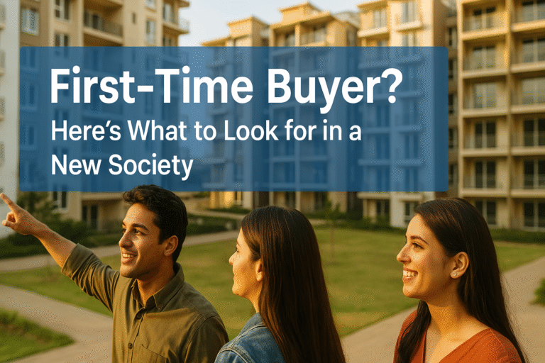 First-Time Buyer? Here’s What to Look for in a New Society