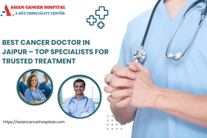 Best Cancer Doctor in Jaipur