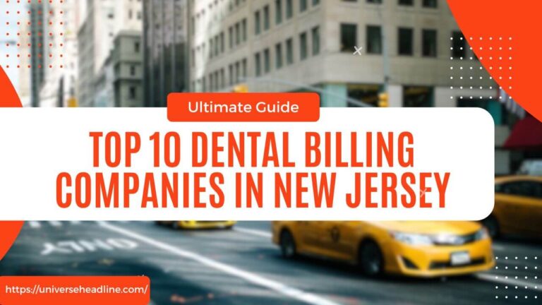Top 10 Dental Billing Companies in New Jersey