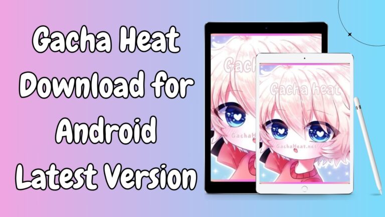 Gacha Heat apk