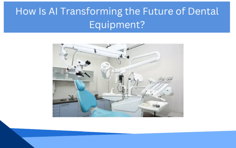 Dental Equipment