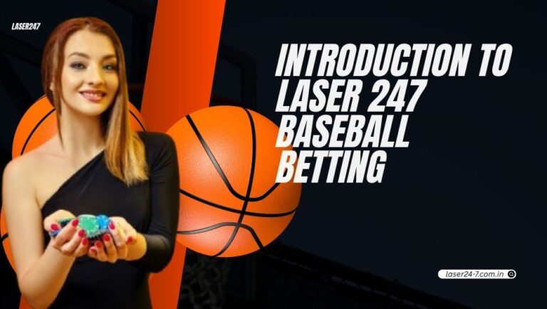 Laser 247 Baseball Betting