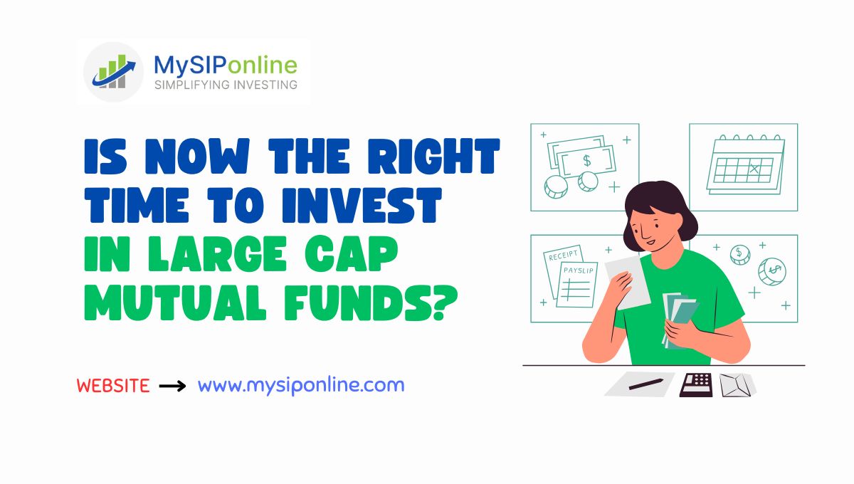 Investing in Large Cap Mutual Funds