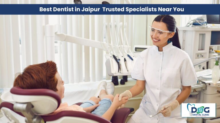 best dentist in Jaipur