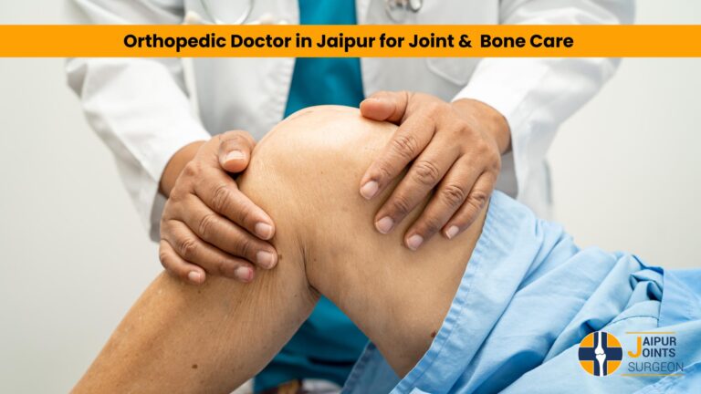 Orthopedic Doctor in Jaipur