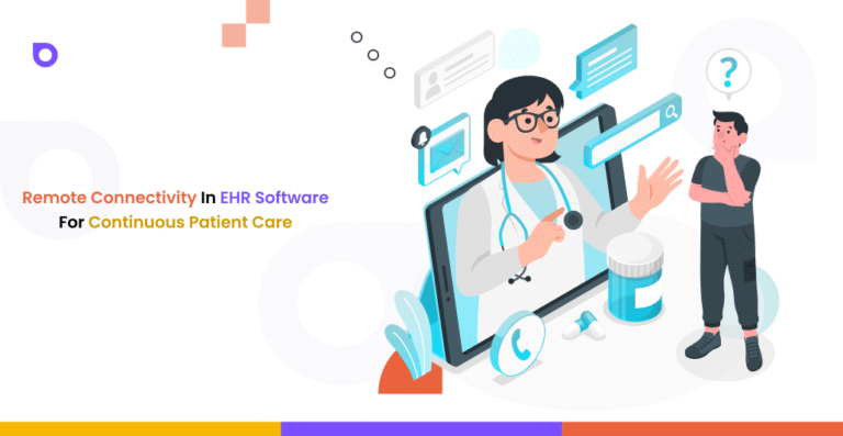 Remote Connectivity in EHR Software for Continuous Patient Care