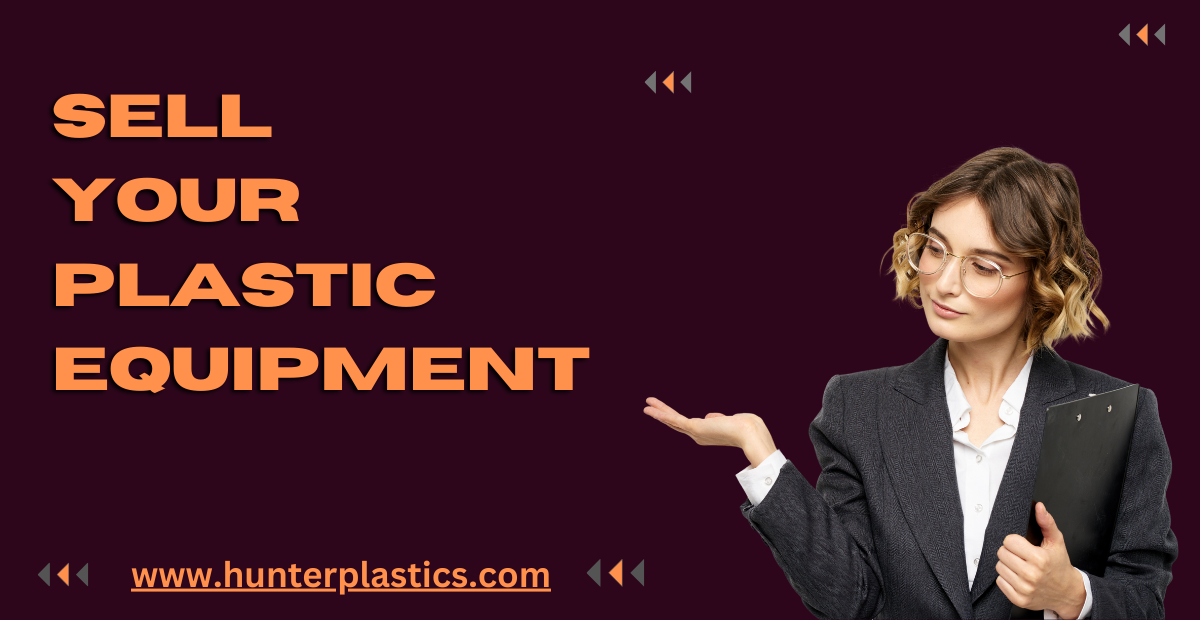 Sell Your Plastic Equipment