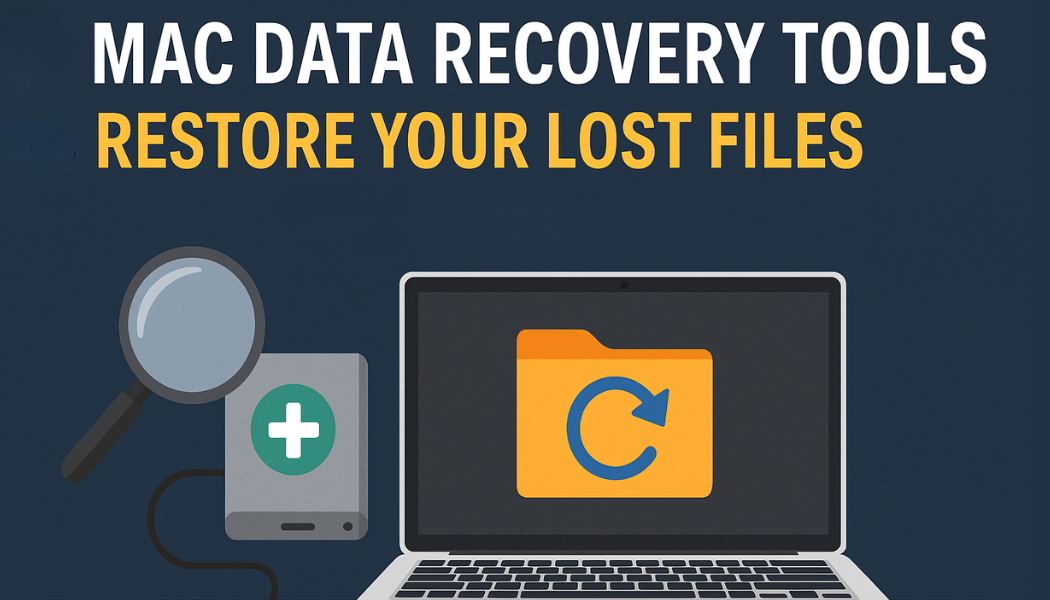Top Mac Data Recovery Tools to Restore Your Lost Files with Ease | Best File Recovery Software For Mac