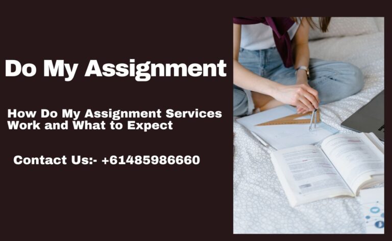 How Do My Assignment Services Work and What to Expect
