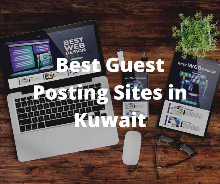 best guest posting sites in Kuwait