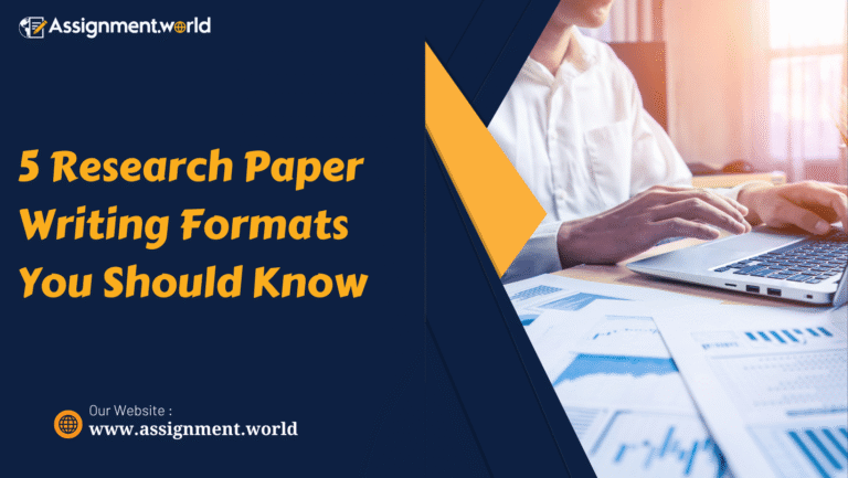 5 Research Paper Writing Formats You Should Know