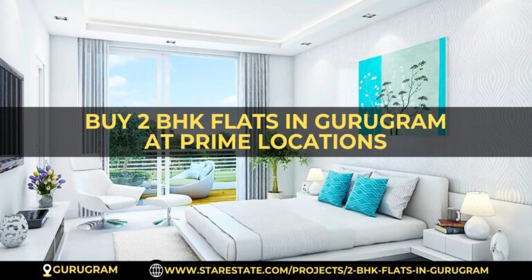 Buy 2 BHK Flats In Gurugram With Premium Facilities