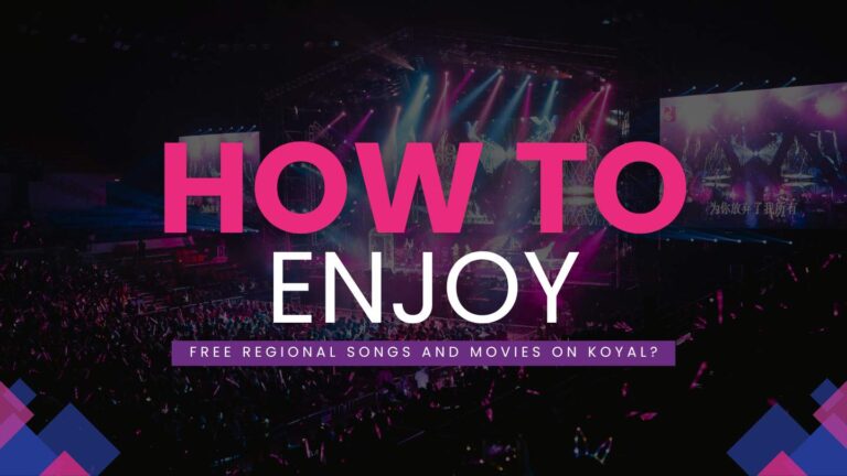 Free Regional Songs and Movies on Koyal