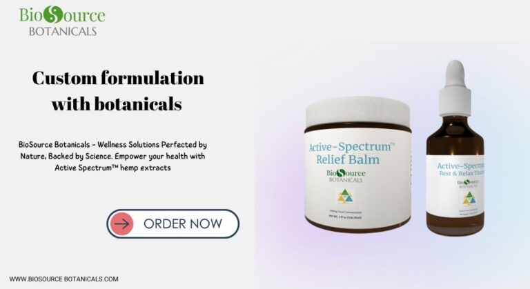 custom formulation with botanicals