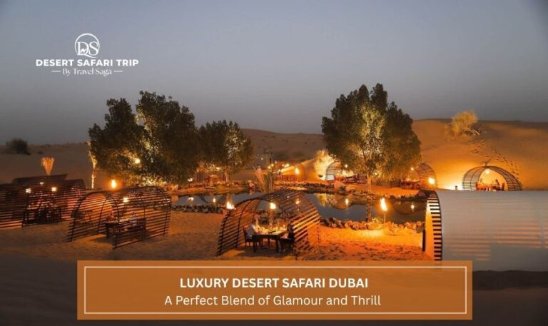 Luxury desert Safari Dubai, Evening Desert Safari