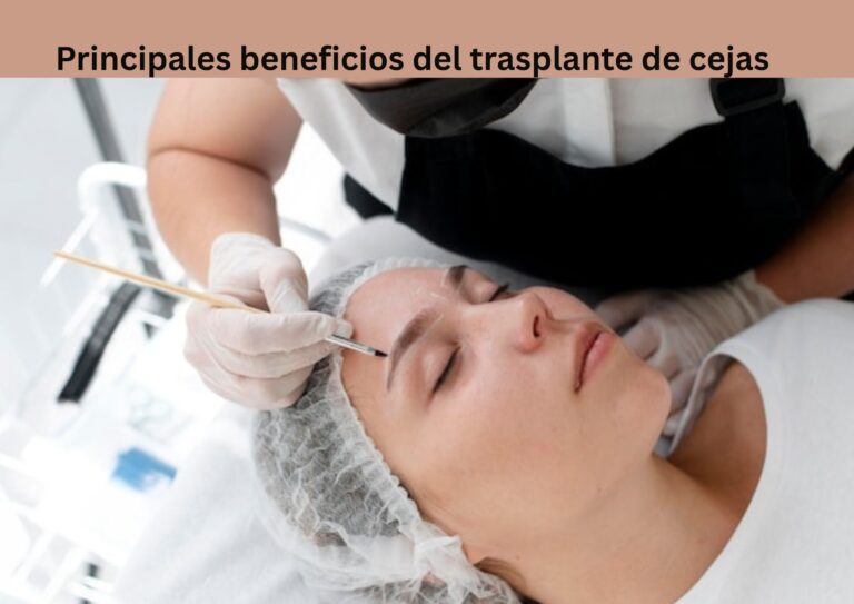 Principales beneficios del trasplante de cejas