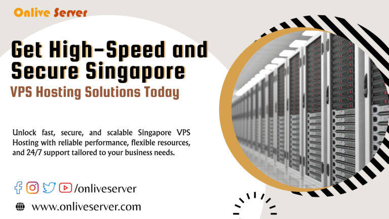 Purchase Fast and Secure Singapore VPS hosting services now