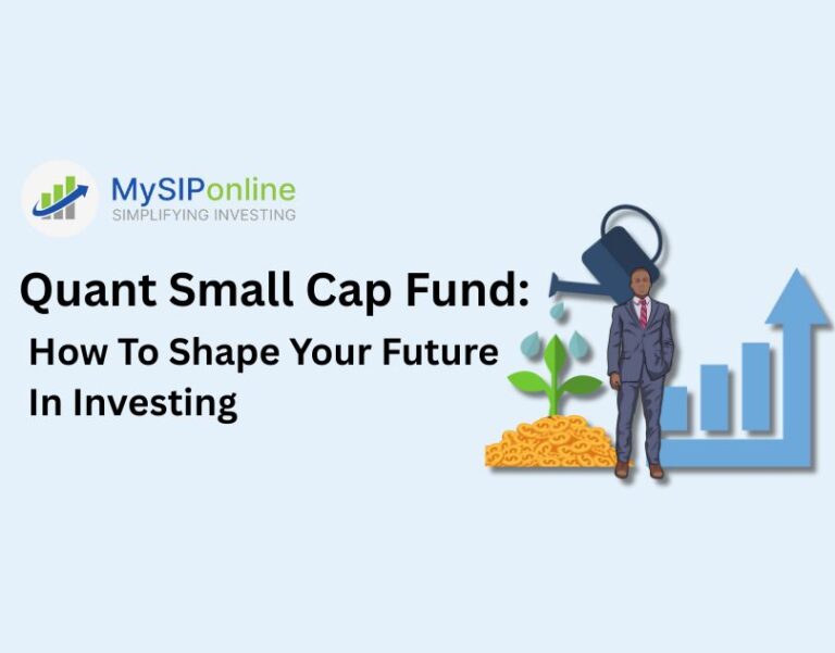 Quant Small Cap Fund: How To Shape Your Future In Investing